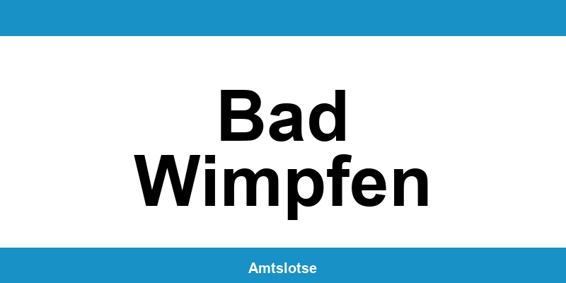 Grundbuchamt Bad Wimpfen – Telefonnummer beim Amtsgericht