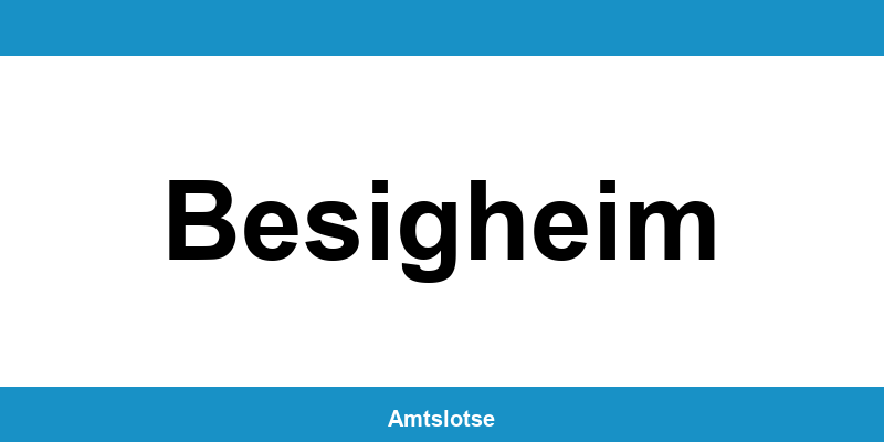 Grundbuchamt Besigheim – Telefonnummer beim Amtsgericht