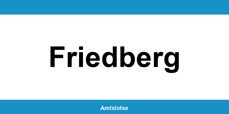 Grundbuchamt Friedberg – Telefonnummer beim Amtsgericht