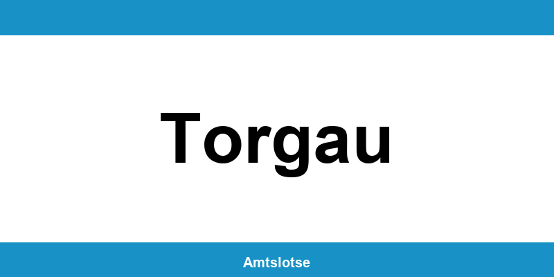 Grundbuchamt Torgau – Telefonnummer beim Amtsgericht