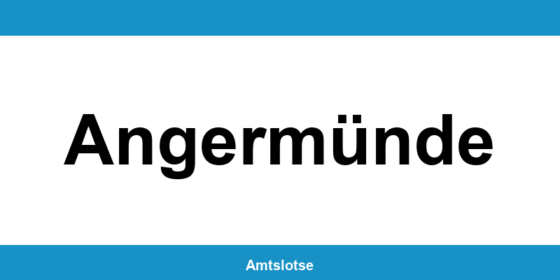 Grundbuchamt Angermünde – Telefonnummer beim Amtsgericht