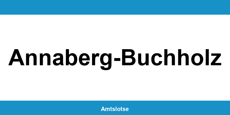 Grundbuchamt Annaberg-Buchholz – Telefonnummer beim Amtsgericht