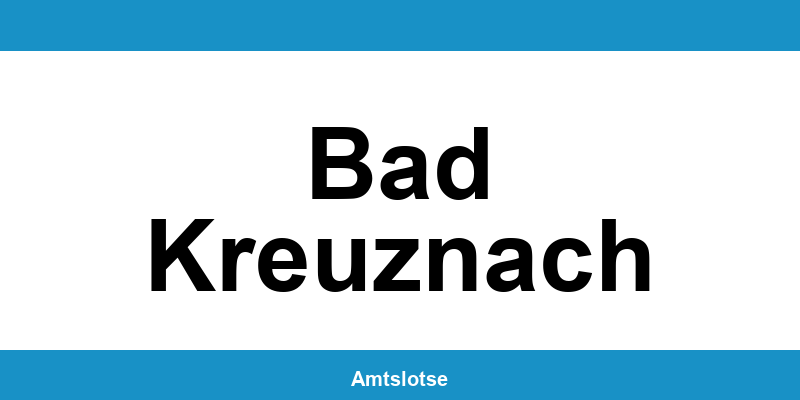 Grundbuchamt Bad Kreuznach – Telefonnummer beim Amtsgericht