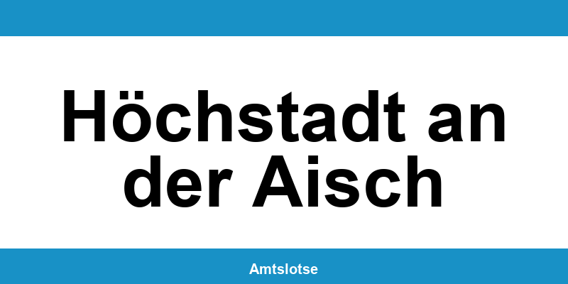 Grundbuchamt Höchstadt an der Aisch – Telefonnummer beim Amtsgericht