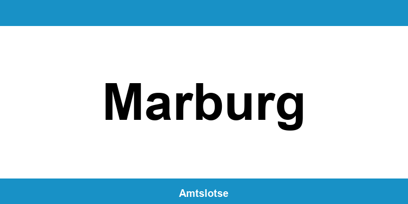 Grundbuchamt Marburg – Telefonnummer beim Amtsgericht