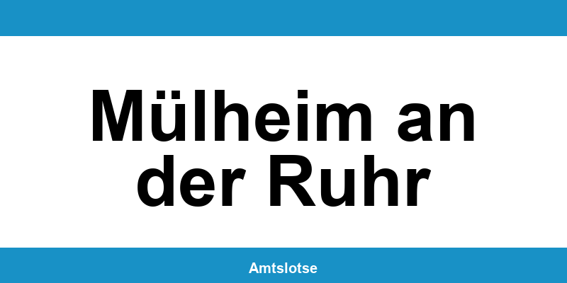 Grundbuchamt Mülheim an der Ruhr – Telefonnummer beim Amtsgericht