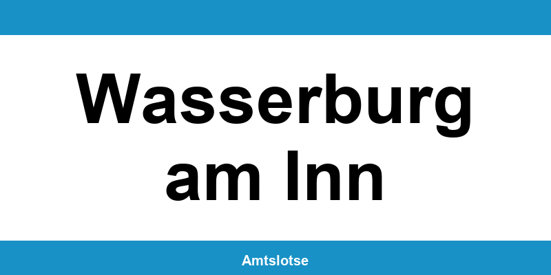 Grundbuchamt Wasserburg am Inn – Telefonnummer beim Amtsgericht