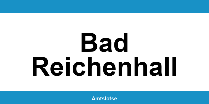 Grundbuchamt Bad Reichenhall – Telefonnummer beim Amtsgericht