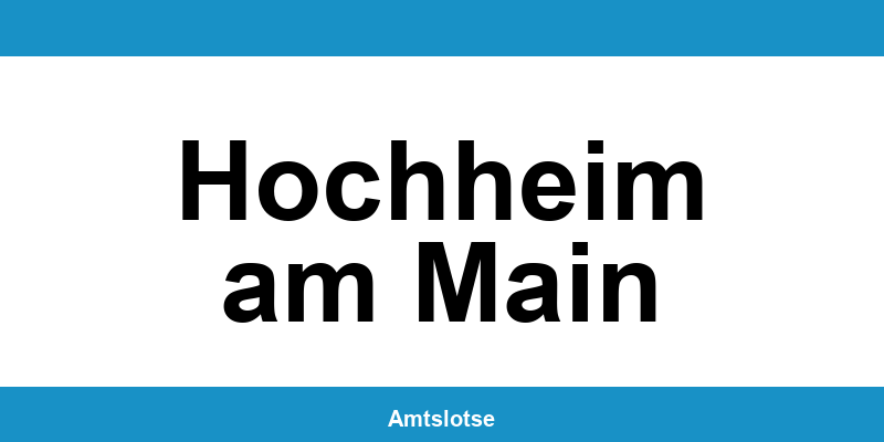 Grundbuchamt Hochheim am Main – Telefonnummer beim Amtsgericht