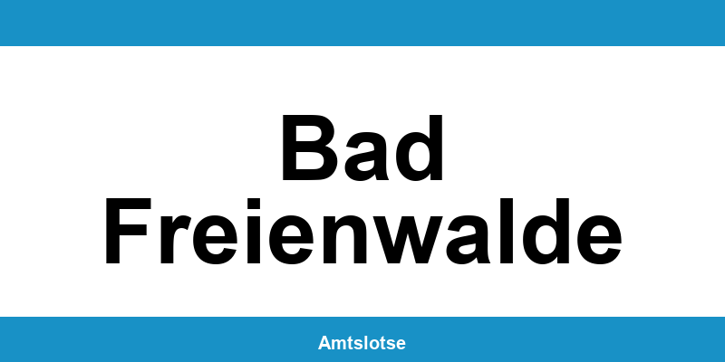 Grundbuchamt Bad Freienwalde – Telefonnummer beim Amtsgericht