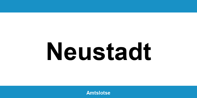 Grundbuchamt Neustadt – Telefonnummer beim Amtsgericht