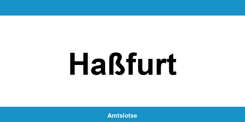 Grundbuchamt Haßfurt – Telefonnummer beim Amtsgericht
